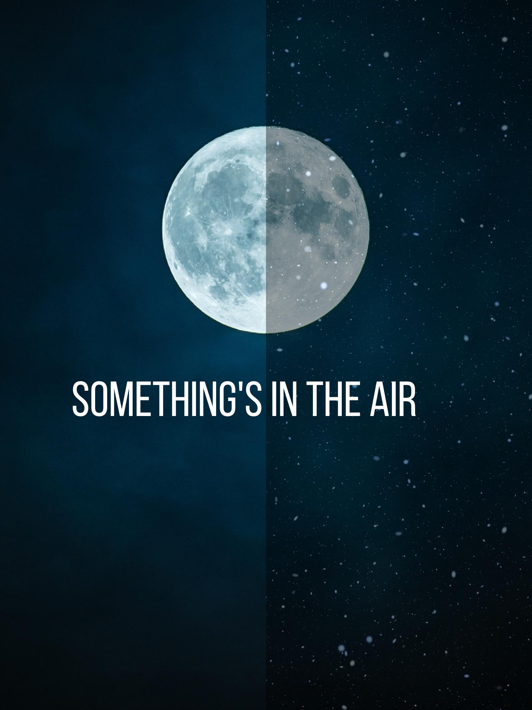 Something's in the Air (2020) постер