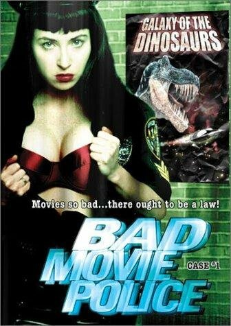 Bad Movie Police Case #1: Galaxy of the Dinosaurs (2003) постер