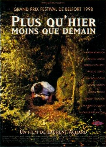 Plus qu'hier, moins que demain (1998)